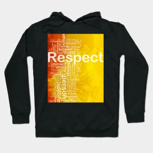 Respect Word Cloud Hoodie